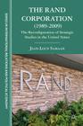 The Rand Corporation (1989-2009): The Reconfiguration of Strategic Studies in the United States (Sciences Po Series in International Relations and Political Economy) Cover Image