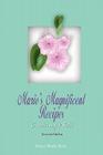 Marie's Magnificent Recipes: Cooking Well By Joyce Marie Ross Cover Image