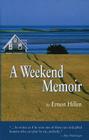 A Weekend Memoir By Ernest Hillen, Roy MacGregor Cover Image