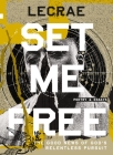 Set Me Free: The Good News of God's Relentless Pursuit (Poetry and Essays) Cover Image