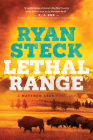 Lethal Range By Ryan Steck Cover Image