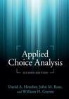 Applied Choice Analysis By David A. Hensher, John M. Rose, William H. Greene Cover Image