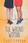 The Wrong Woman (Toronto Connections #4) Cover Image