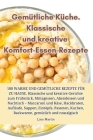 Gemütliche Küche. Klassische und kreative Komfort-Essen-Rezepte By Lina Martin Cover Image