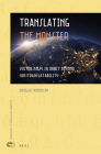 Translating the Monster: Volter Kilpi in Orbit Beyond (Un)Translatability (Approaches to Translation Studies #51) By Douglas Robinson Cover Image