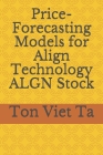 Price-Forecasting Models for Align Technology ALGN Stock Cover Image