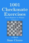 1001 Checkmate Exercises: From Beginner to Winner - Volume 2 Cover Image