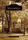 Mansfield (Images of America) By Timothy Brian McKee Cover Image