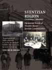 Memorial Book of the Sventzian Region - Part II - Shoah: Memorial Book of Twenty - Three Destroyed Jewish Communities in the Svintzian Region Cover Image