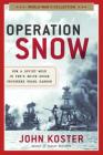 Operation Snow (World War II Collection) By John Koster Cover Image