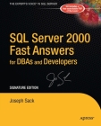 SQL Server 2000 Fast Answers for Dbas and Developers, Signature Edition: Signature Edition [With CD-ROM] Cover Image