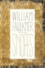 Snopes: A Trilogy (Snopes Trilogy) By William Faulkner, George Garrett (Introduction by) Cover Image