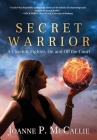 Secret Warrior: A Coach and Fighter, On and Off the Court Cover Image