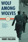 Wolf Among Wolves By Hans Fallada, Philip Owens (Translated by) Cover Image