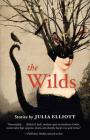 The Wilds By Julia Elliott Cover Image