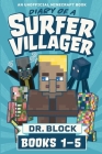 Diary of a Surfer Villager, Books 1-5: (an unofficial Minecraft book) By Block Cover Image