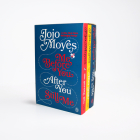 Me Before You, After You, and Still Me 3-Book Boxed Set (Me Before You Trilogy) By Jojo Moyes Cover Image