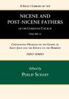 A Select Library of the Nicene and Post-Nicene Fathers of the Christian Church, First Series, Volume 14: Chrysostom: Homilies on the Gospel of Saint J By Philip Schaff Cover Image