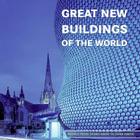 Great New Buildings of the World: Works from Tadao Ando to Zaha Hadid By Ana G. Canizares Cover Image