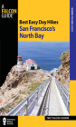 Best Easy Day Hikes San Francisco's North Bay (Falcon Guides Where to Hike) By Tracy Salcedo Cover Image