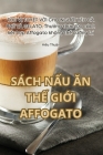Sách NẤu Ăn ThẾ GiỚi Affogato By Hiếu Thuận Cover Image
