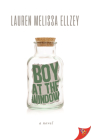 Boy at the Window By Lauren Melissa Ellzey Cover Image
