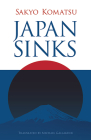 Japan Sinks (Dover Doomsday Classics) By Sakyo Komatsu, Michael Gallagher (Translator) Cover Image