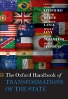 The Oxford Handbook of Transformations of the State By Stephan Leibfried (Editor), Evelyne Huber (Editor), Matthew Lange (Editor) Cover Image