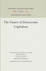 The Future of Democratic Capitalism (Anniversary Collection) By S. Howard Patterson (Editor) Cover Image