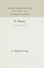 O. Henry: The Man and His Work (Anniversary Collection) Cover Image