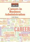 Careers in Business Administration (Exploring Careers) Cover Image