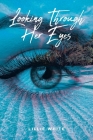 Looking Through Her Eyes Cover Image