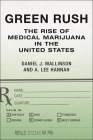 Green Rush: The Rise of Medical Marijuana in the United States Cover Image