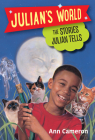 The Stories Julian Tells (Julian's World) By Ann Cameron, Ann Strugnell (Illustrator) Cover Image