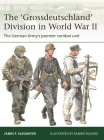 The 'Grossdeutschland' Division in World War II: The German Army's premier combat unit (Elite #255) By James F. Slaughter, Ramiro Bujeiro (Illustrator) Cover Image