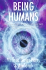Being Humans By Melissa Gates-Perry Cover Image