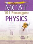 Examkrackers MCAT 101 Passages: Physics (1st Edition) Cover Image