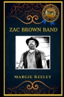Zac Brown Band: Famous Country Musician, the Original Anti-Anxiety Adult Coloring Book Cover Image