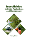 Insecticides: Methods, Applications and Management Cover Image