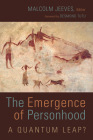 The Emergence of Personhood: A Quantum Leap? Cover Image