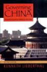 Governing China: From Revolution to Reform By Kenneth Lieberthal Cover Image