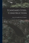 Standard Steel Construction By Jones &. Laughlin Steel Company Cover Image
