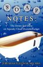 Soap Notes: The Down and Dirty on Squeaky Clean Documentation By Jeremiah Fleenor Cover Image