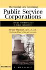 The Special Law Governing Public Service Corporations, Volume 2: And All Others Engaged in Public Employment (Law Classic) Cover Image