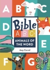 Bible ABCs: Animals of the Word Cover Image