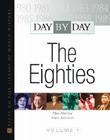 Day by Day: The Eighties Cover Image