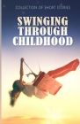 Swinging Through Childhood Cover Image