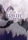 The Truth of Lies By Lily Anne Rose Cover Image