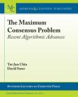 The Maximum Consensus Problem: Recent Algorithmic Advances (Synthesis Lectures on Computer Vision) Cover Image