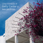 Seeing the Getty Center and Gardens: Spanish Ed.: Spanish Edition By Getty Publications Cover Image